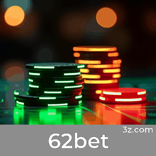 62bet: Estável, Seguro e Otimizado para o Brasil